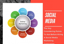The Key Considering Points To Ask Before Hiring A Social Media Marketing Companies